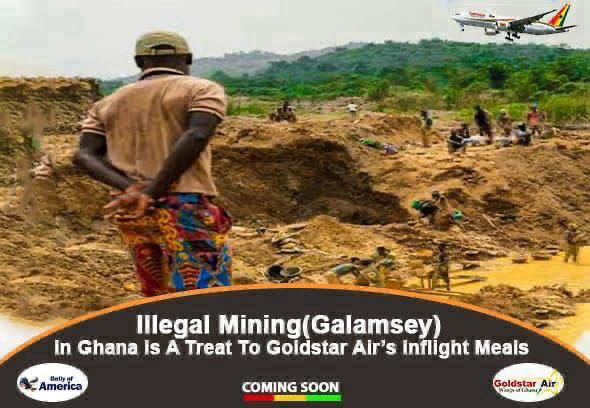 Illegal Mining (Galamsey) In Ghana Is A Threat To Goldstar Air’s Inflight Meals