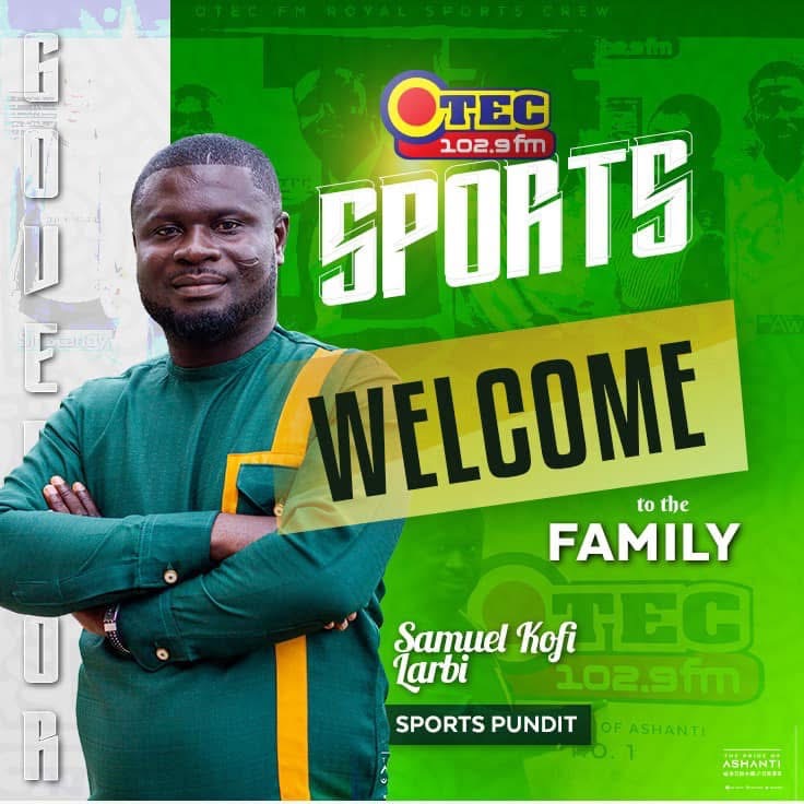 Samuel Kofi Larbi joins OTEC Fm 102.9 in Kumasi from OilCity Radio 95.9 in Takoradi